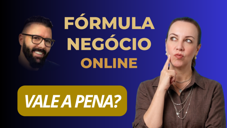 Fórmula Negócio Online vale a pena? Comecei aos 61 anos e vou te contar minha experiência honesta — o que aprendi, o que gostei e para quem recomendo.